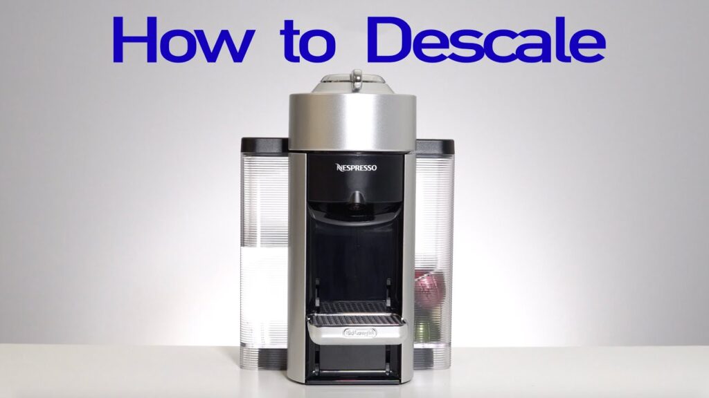 Step-by-Step Guide for Descaling Your Nespresso Vertuoline and Vertuo Machines